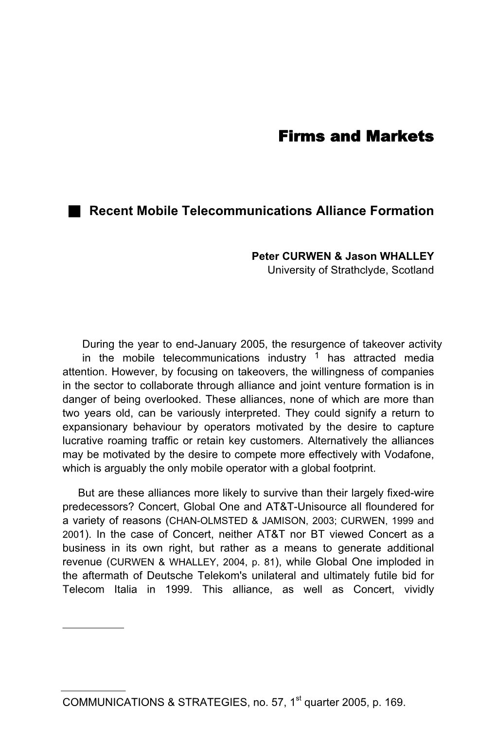 Recent Mobile Telecommunications Alliance Formation