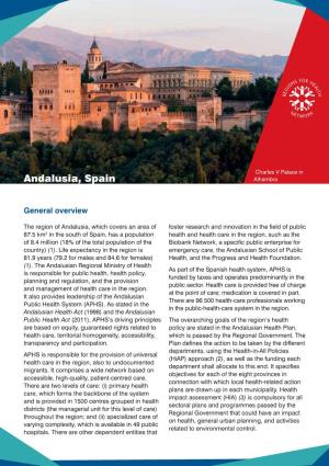 Andalusia, Spain Andalusian Healthact Healthsystem (APHS).Asstatedinthe Public It Alsoprovidesleadershipoftheandalusian and Managementofhealthcareintheregion
