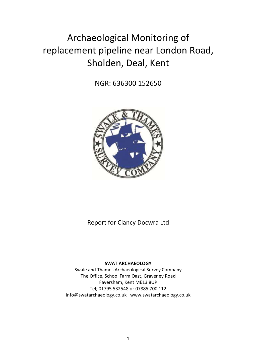 Archaeological Monitoring of Replacement Pipeline Near London Road, Sholden, Deal, Kent