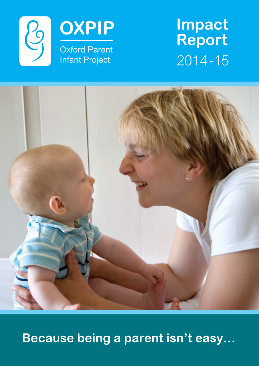 Impact Report Oxford Parent Infant Project 2014-15