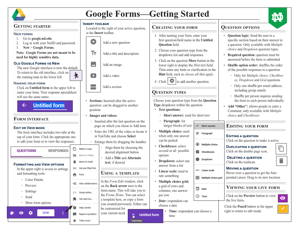 Google Forms—Getting Started Insert Toolbar Getting Started Located to the Right of Your Active Question, Creating Your Form Question Options Is the Insert Toolbar