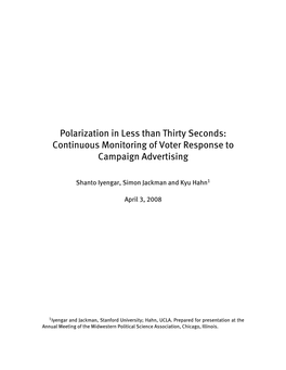 Polarization in Less Than Thirty Seconds: Continuous Monitoring of Voter Response to Campaign Advertising