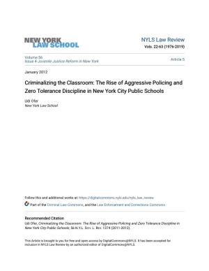 The Rise of Aggressive Policing and Zero Tolerance Discipline in New York City Public Schools
