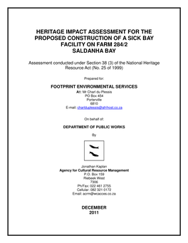 Heritage Impact Assessment for the Proposed Construction of a Sick Bay Facility on Farm 284/2 Saldanha Bay
