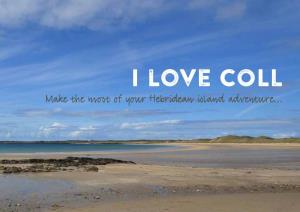 I Love COLL Make the Most of Your Hebridean Island Adventure