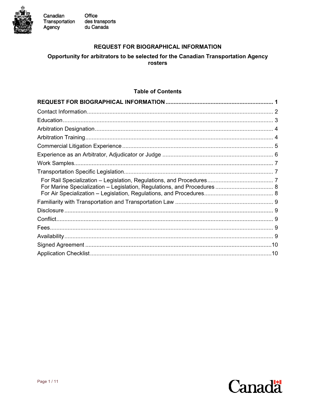 REQUEST for BIOGRAPHICAL INFORMATION Opportunity for Arbitrators to Be Selected for the Canadian Transportation Agency Rosters