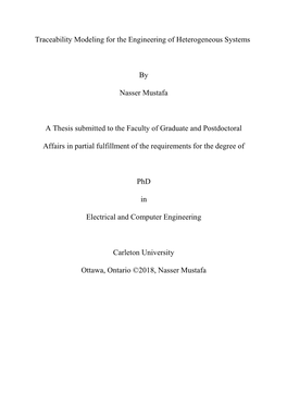 Traceability Modeling for the Engineering of Heterogeneous Systems by Nasser Mustafa a Thesis Submitted to the Faculty of Gradua