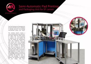 Semi-Automatic Pad Printing and Packaging Unit for SF Lenses