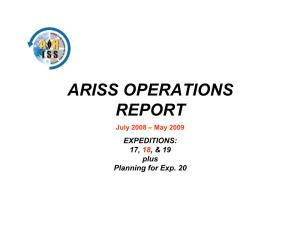 ARISS OPERATIONS REPORT July 2008 – May 2009 EXPEDITIONS: 17, 18 , & 19 Plus Planning for Exp