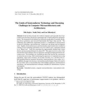 The Limits of Semiconductor Technology and Oncoming Challenges in Computer Microarchitectures and Architectures