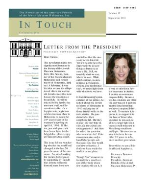 In Touch Editors: July Jubilee, Please Enjoy What Would We Do? If the Sure It Is There for An- Susan Shimer Uri Taenzer’S Trip Report