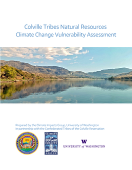 Colville Tribes Natural Resources Climate Change Vulnerability Assessment