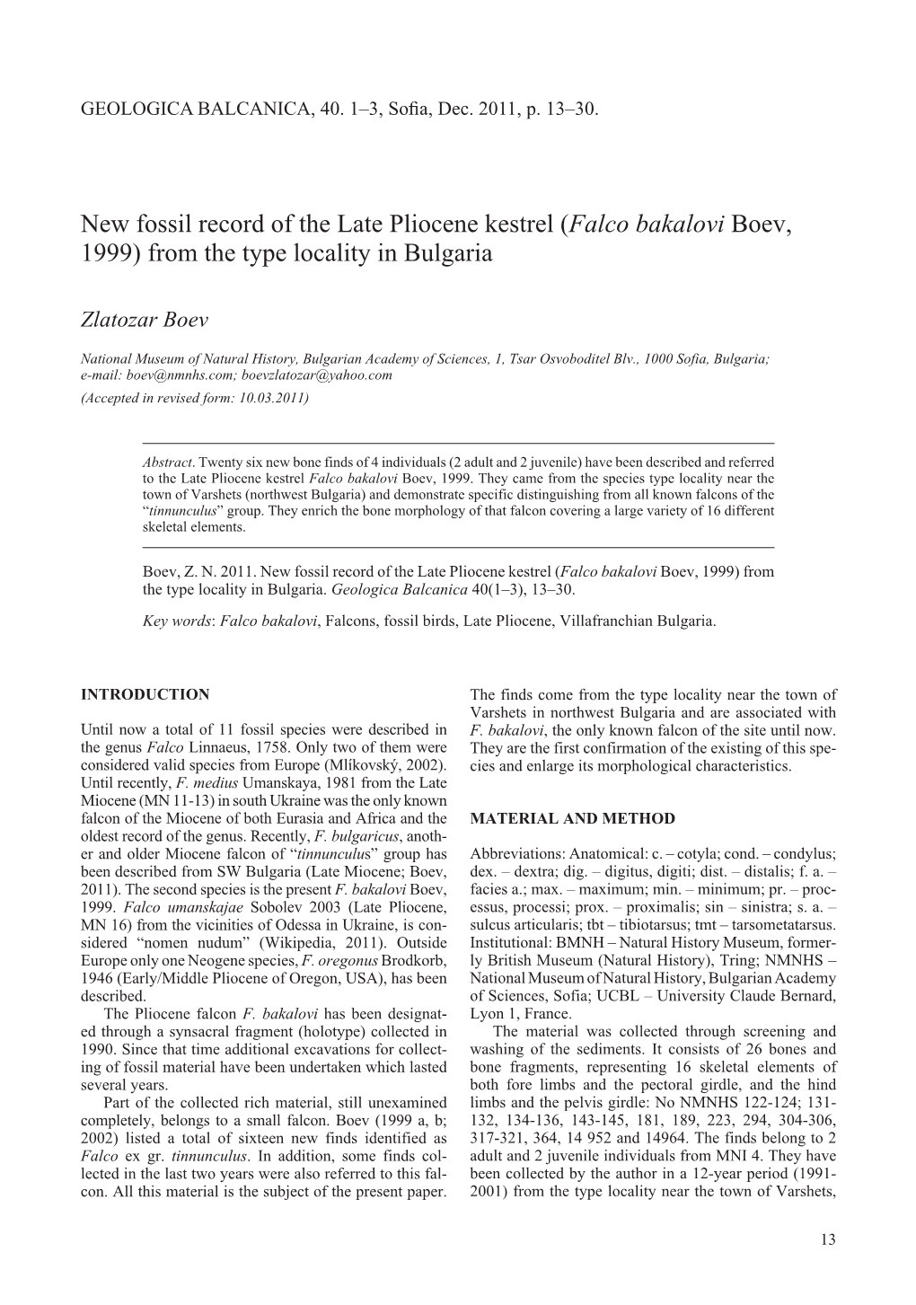 New Fossil Record of the Late Pliocene Kestrel (Falco Bakalovi Boev, 1999) from the Type Locality in Bulgaria