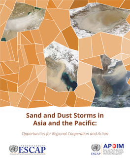 Sand and Dust Storms in Asia and the Pacific: Opportunities for Regional Cooperation and Action