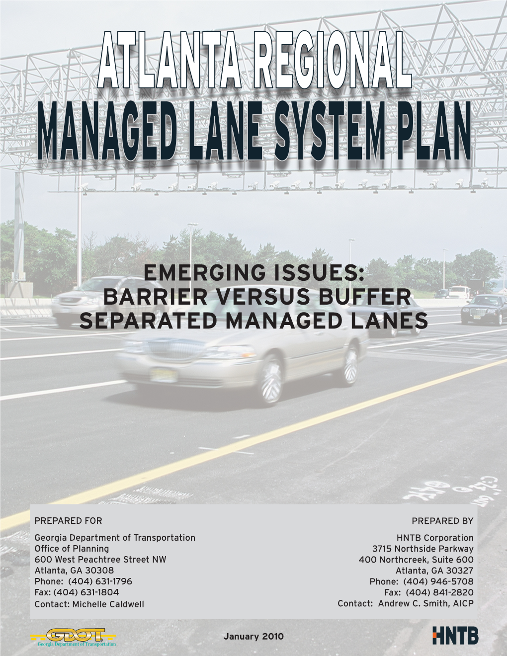 Barrier Versus Buffer Separated Managed Lanes