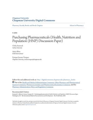 Purchasing Pharmaceuticals (Health, Nutrition and Population (HNP) Discussion Paper) Ulrika Enemark Aarhus University