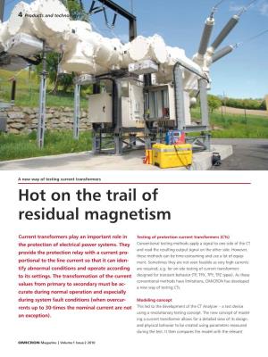 Hot on the Trail of Residual Magnetism