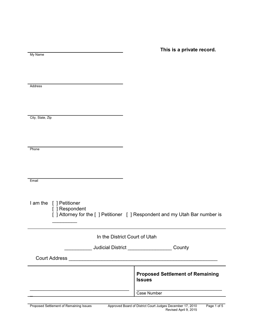 Proposed Settlement of Remaining Issues