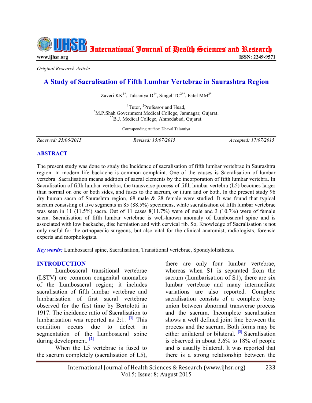 A Study of Sacralisation of Fifth Lumbar Vertebrae in Saurashtra Region