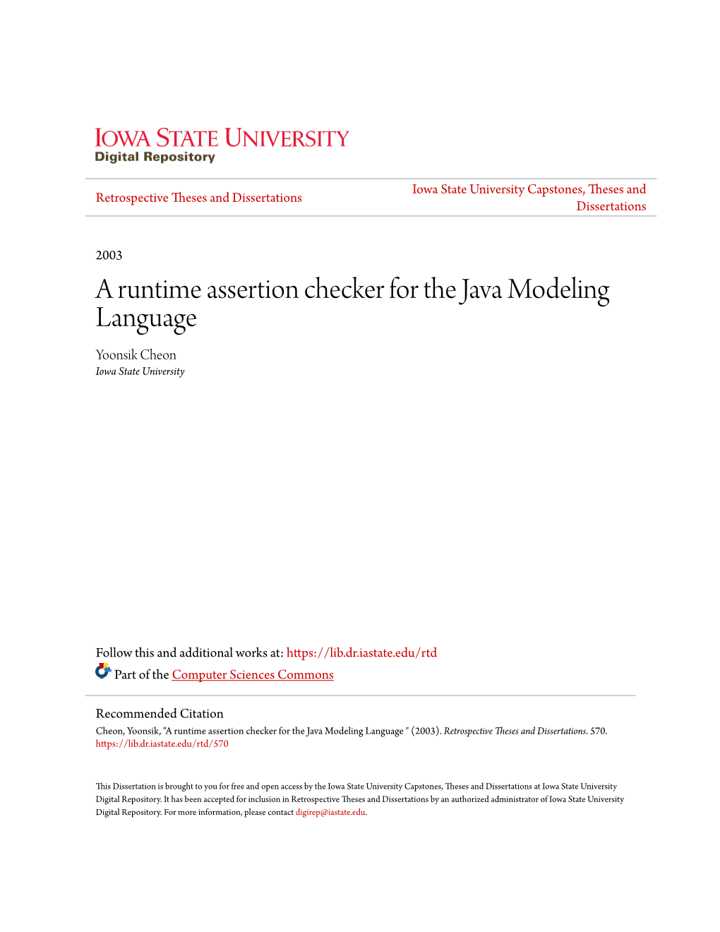 A Runtime Assertion Checker for the Java Modeling Language Yoonsik Cheon Iowa State University
