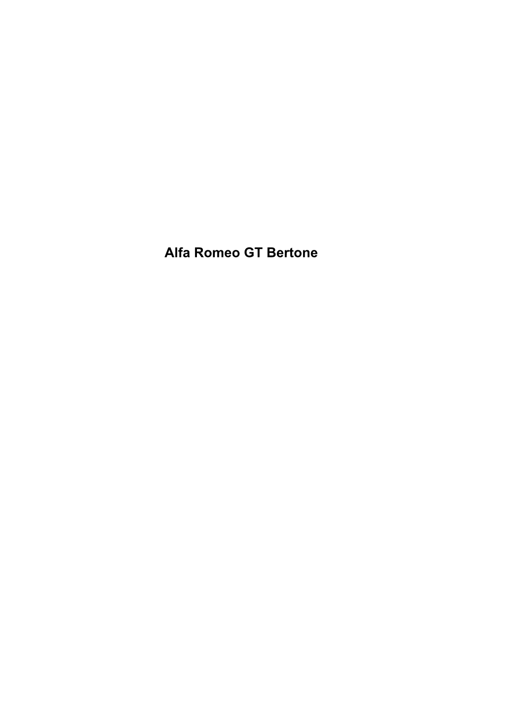 Alfa Romeo GT Bertone Table of Contents