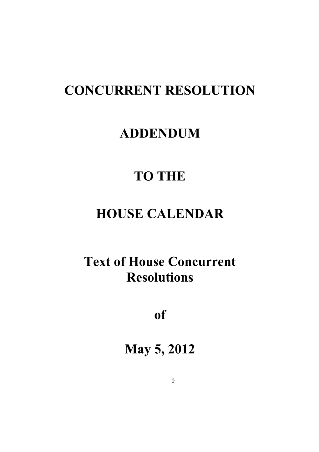 Concurrent Resolution Addendum to the House