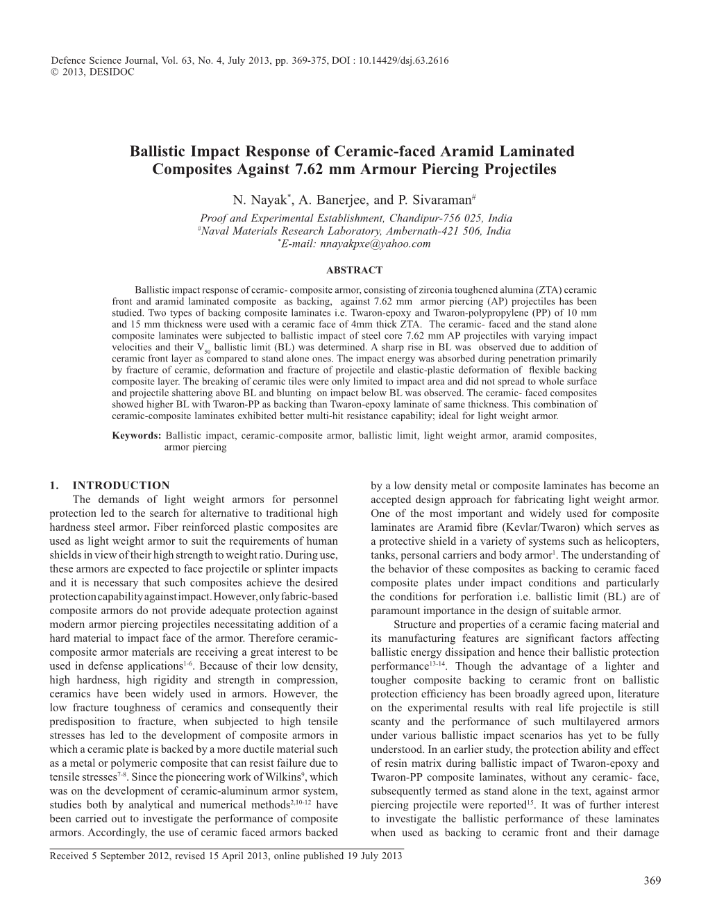 Ballistic Impact Response of Ceramic-Faced Aramid Laminated Composites Against 7.62 Mm Armour Piercing Projectiles