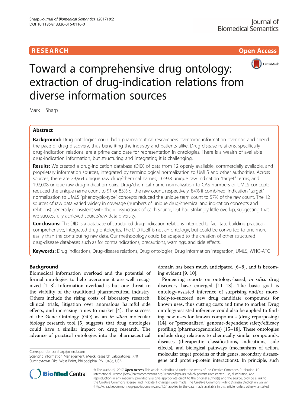 Toward a Comprehensive Drug Ontology: Extraction of Drug-Indication Relations from Diverse Information Sources Mark E Sharp