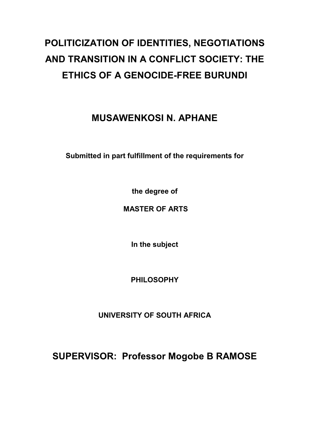 Politicization of Identities, Negotiations and Transition in a Conflict Society: the Ethics of a Genocide-Free Burundi