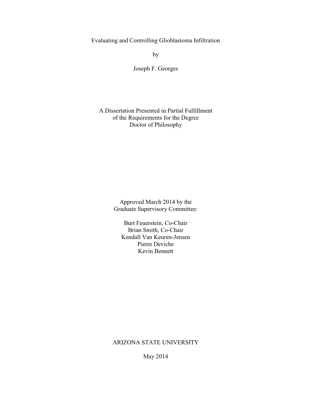 Evaluating and Controlling Glioblastoma Infiltration by Joseph