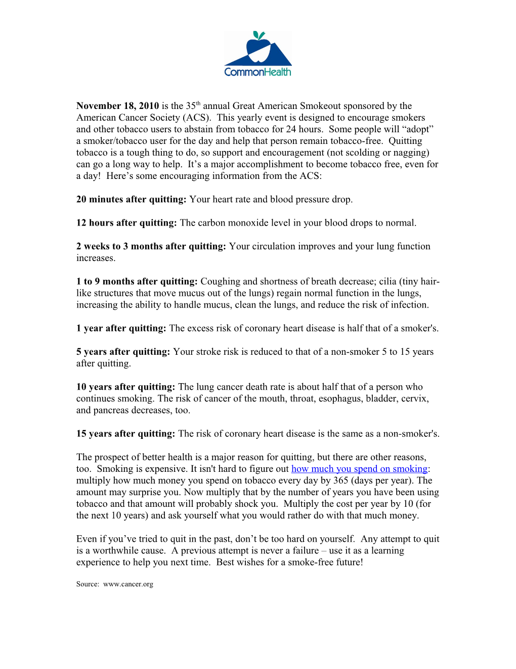 November 18, 2010 Is the 35Th Annual Great American Smokeout Sponsored by the American