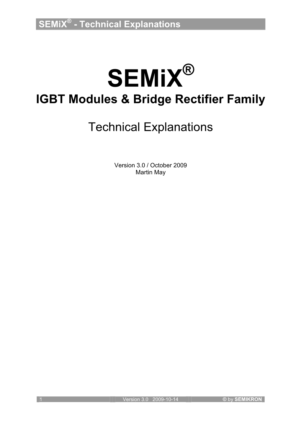 Semix® - Technical Explanations