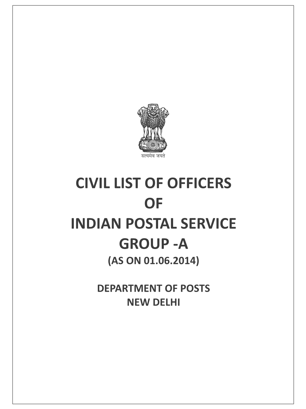 Civil List of Officers of Indian Postal Service Group -A (As on 01.06.2014)