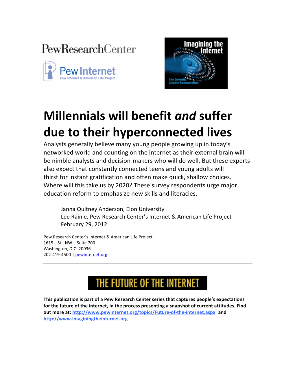 Millennials Will Benefit and Suffer Due to Their Hyperconnected Lives