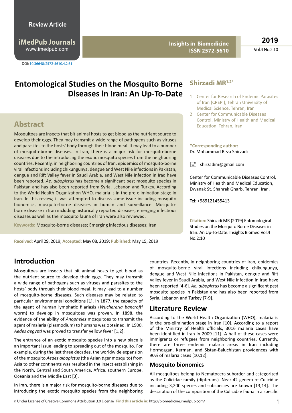 Entomological Studies on the Mosquito Borne Shirzadi MR1,2*