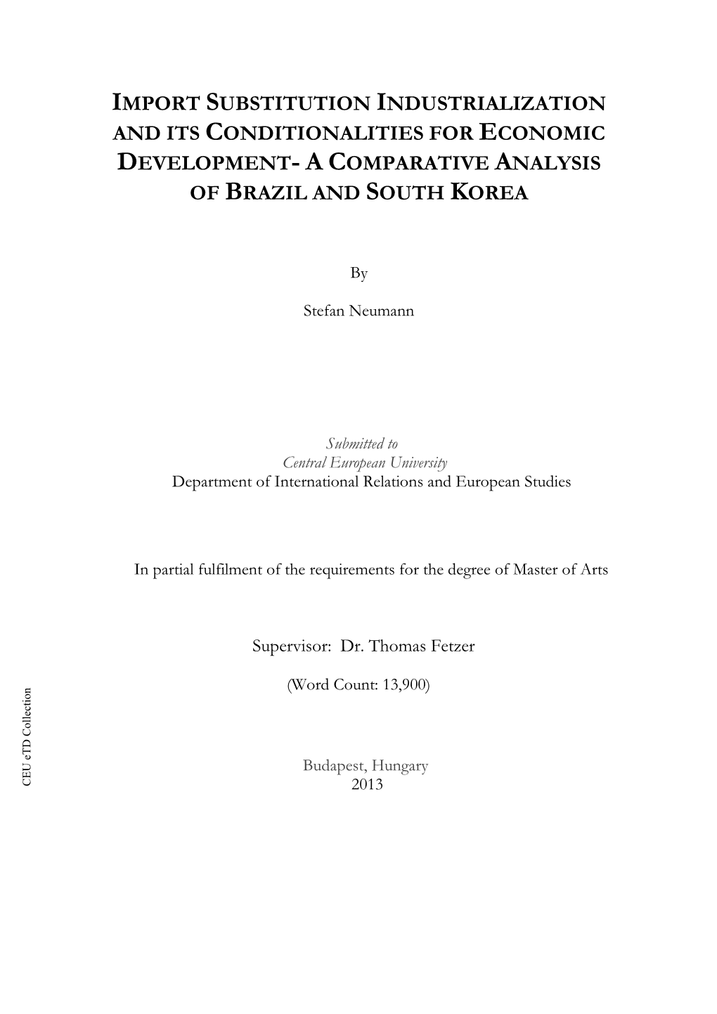 Import Substitution Industrialization and Its