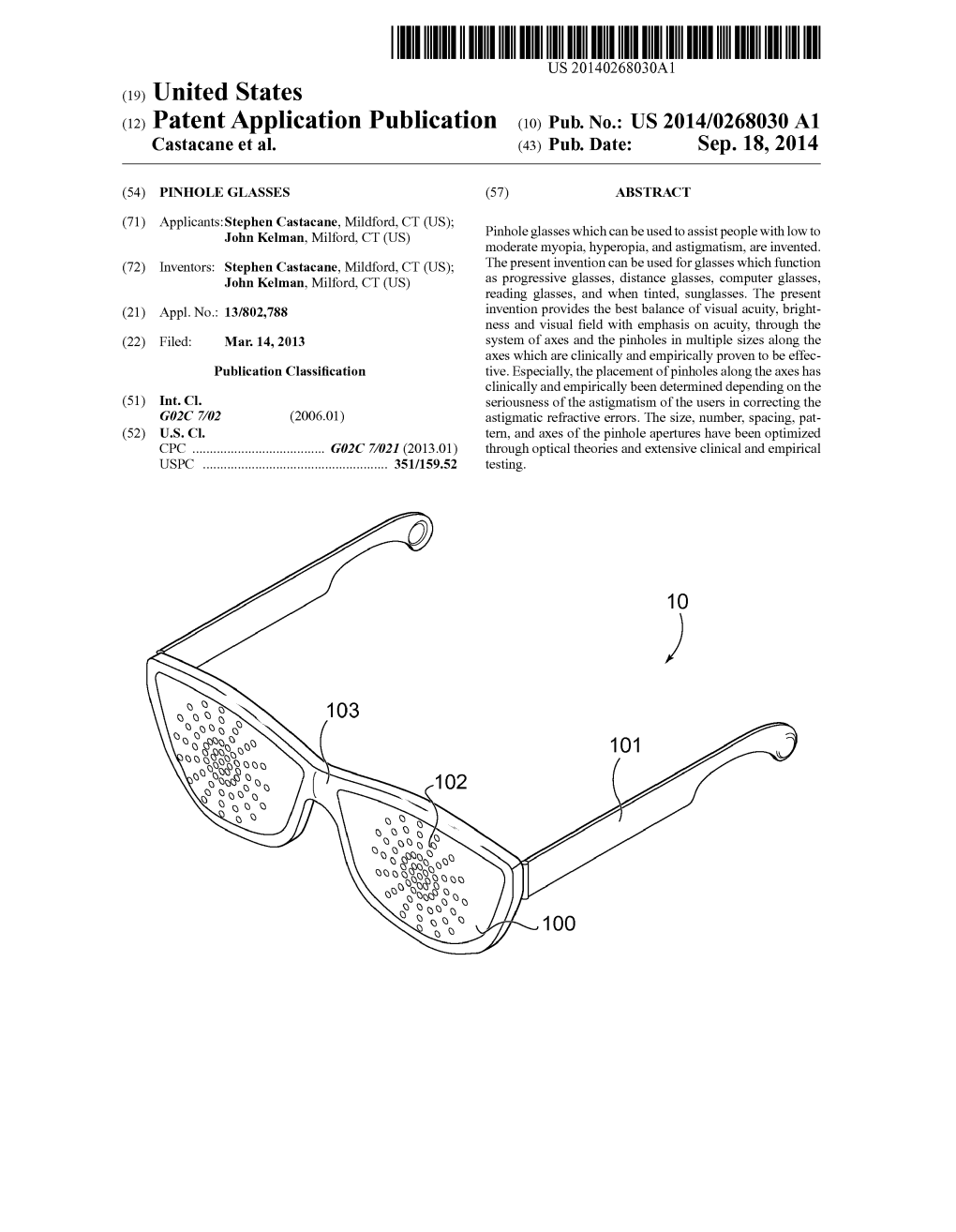 (12) Patent Application Publication (10) Pub. No.: US 2014/0268030 A1 Castacane Et Al