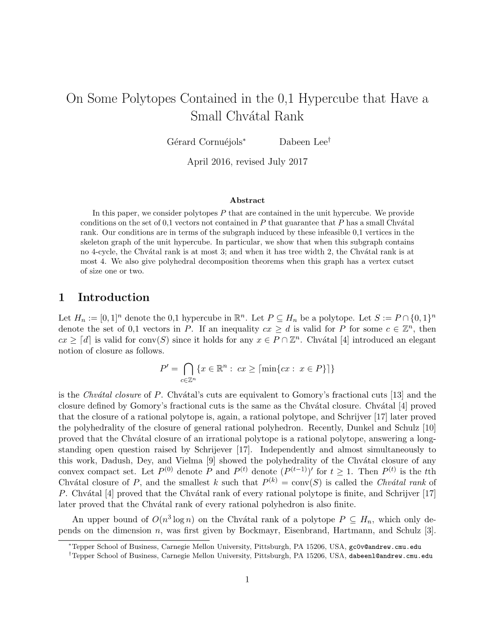 On Some Polytopes Contained in the 0,1 Hypercube That Have a Small Chv´Atalrank