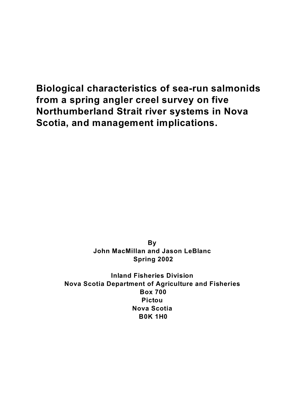 Biological Characteristics of Sea-Run Salmonids from a Spring Angler Creel Survey on Five Northumberland Strait River Systems In