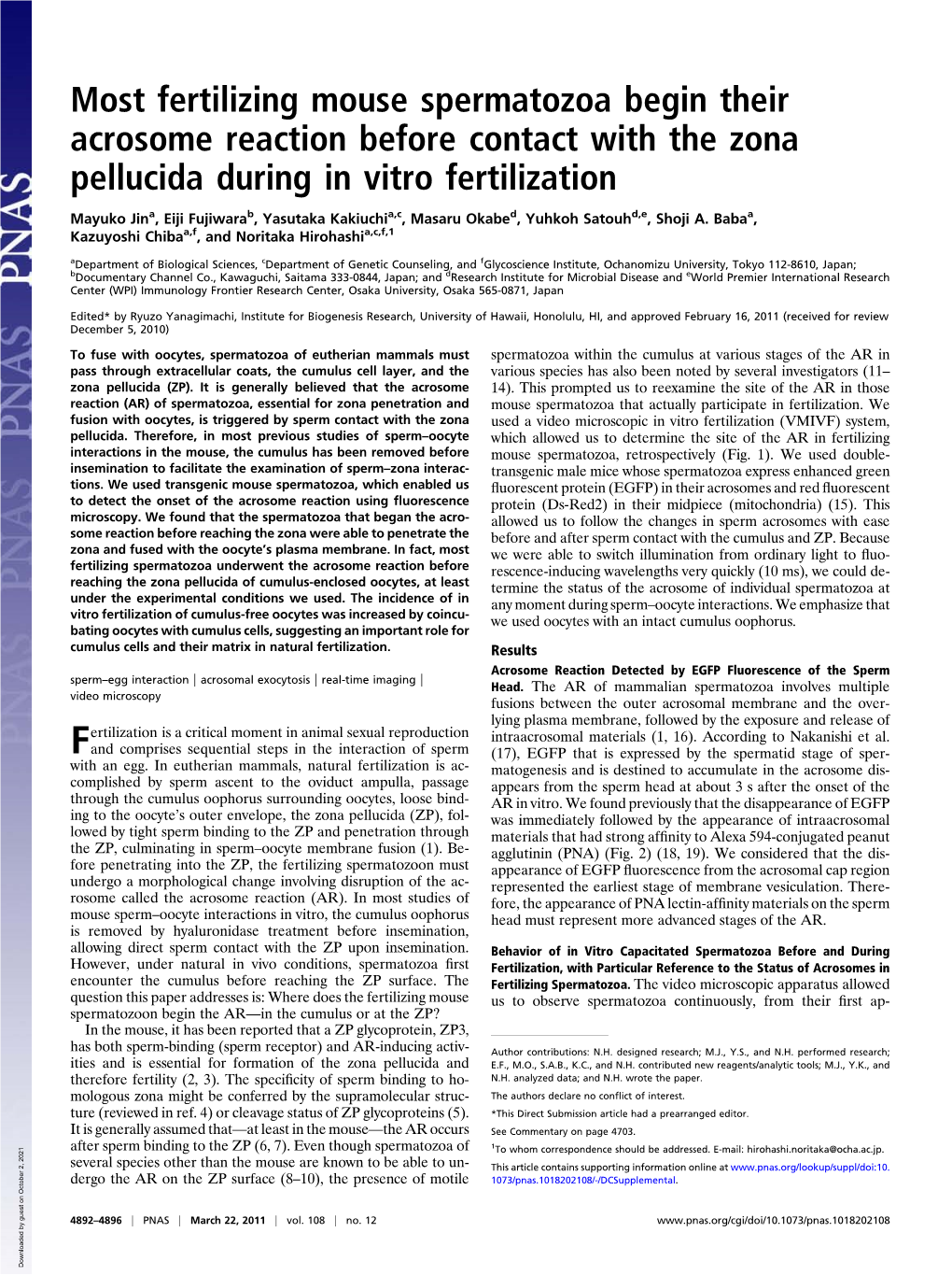 Most Fertilizing Mouse Spermatozoa Begin Their Acrosome Reaction Before Contact with the Zona Pellucida During in Vitro Fertilization
