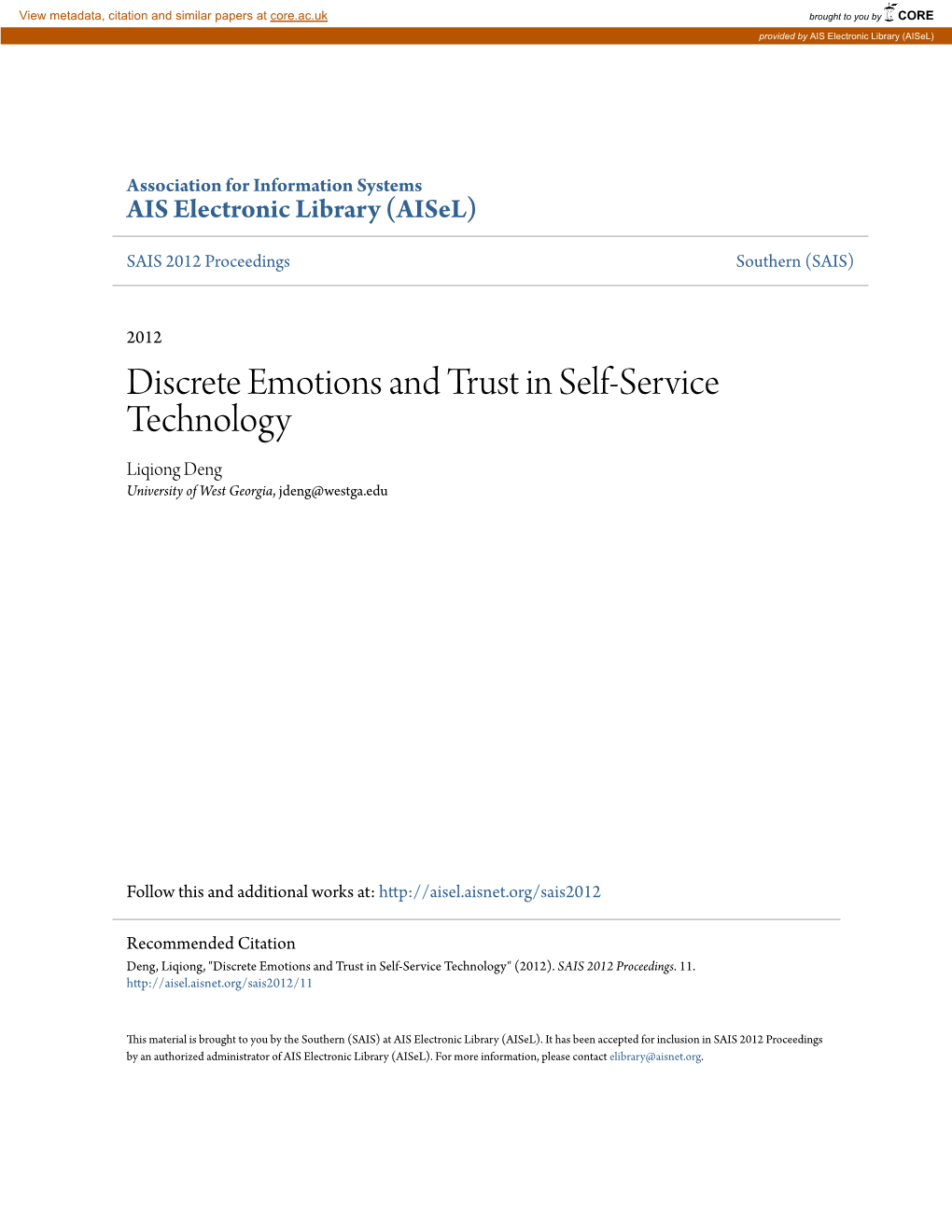 Discrete Emotions and Trust in Self-Service Technology Liqiong Deng University of West Georgia, Jdeng@Westga.Edu