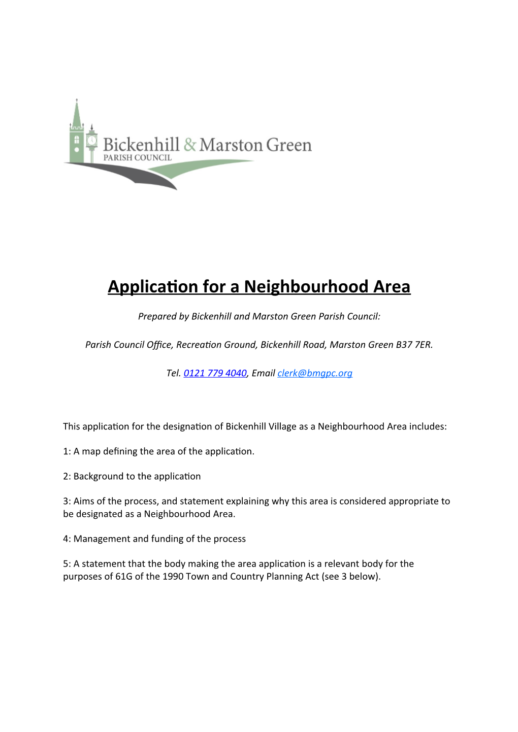 Bickenhill NA Application