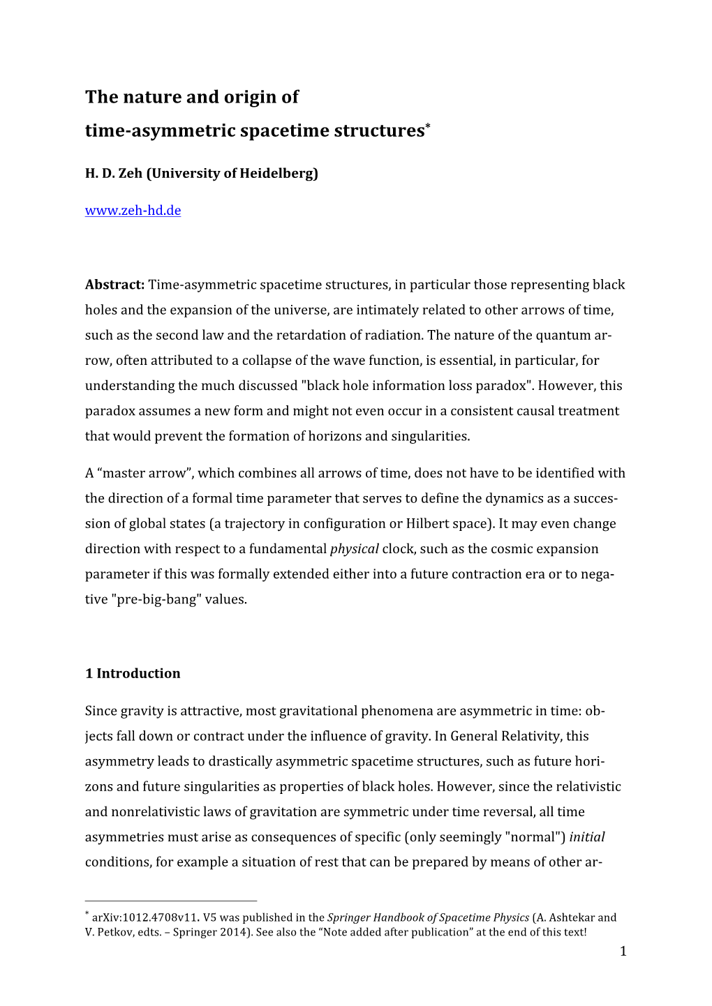 The Nature and Origin of Time-Asymmetric Spacetime Structures*