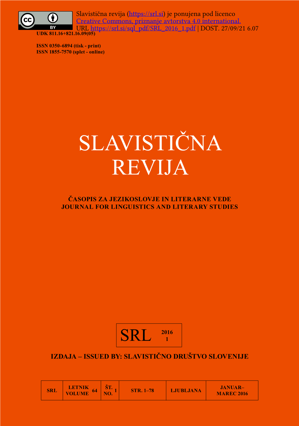 Slavistična Revija ( Je Ponujena Pod Licenco Creative Commons, Priznanje Avtorstva 4.0 International