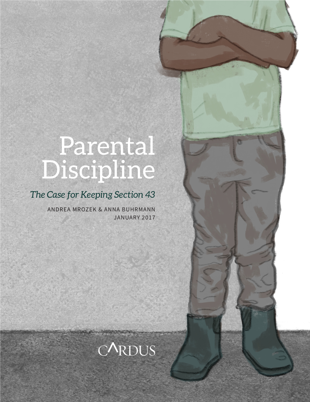 Parental Discipline the Case for Keeping Section 43