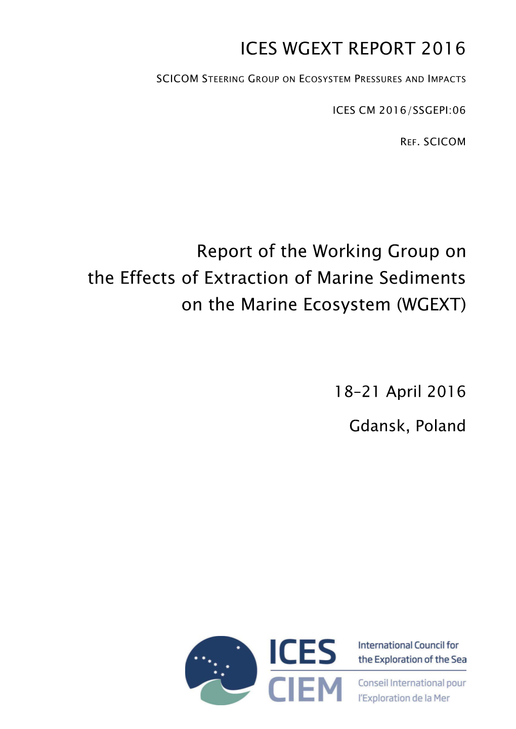 Report of the Working Group on the Effects of Extraction of Marine Sediments on the Marine Ecosystem (WGEXT)