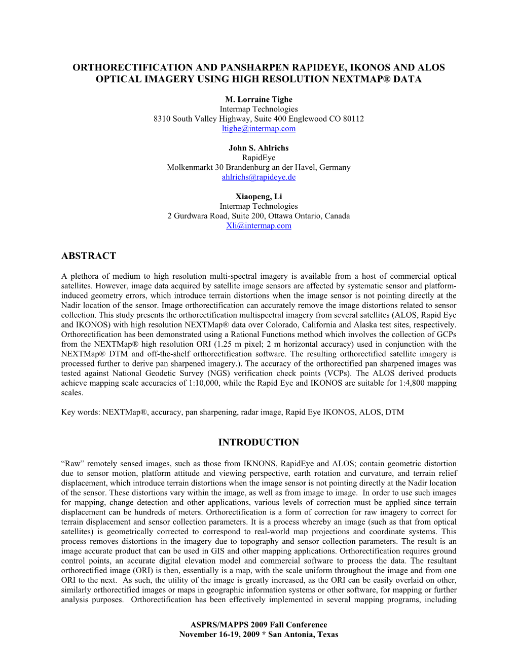 Orthorectification and Pansharpen Rapideye, Ikonos and Alos Optical Imagery Using High Resolution Nextmap® Data