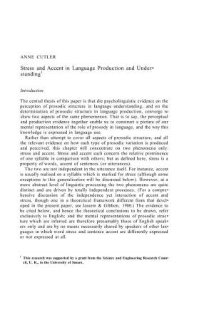 Stress and Accent in Language Production and Under- Standing1