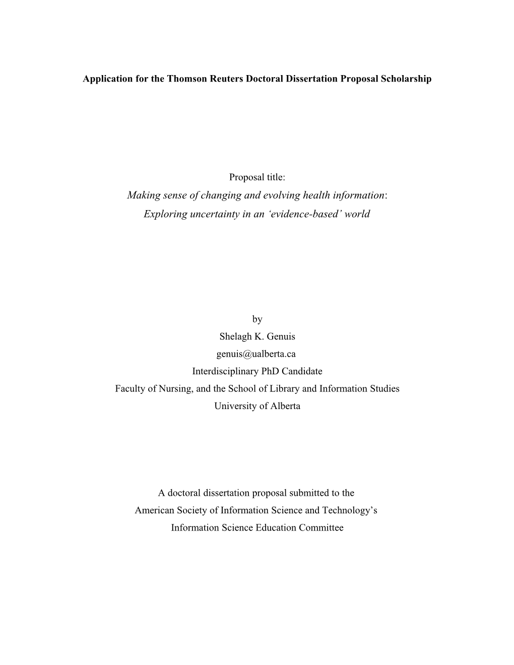 Application for the Thomson Reuters Doctoral Dissertation Proposal Scholarship