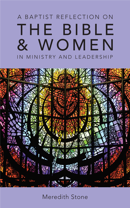 A Baptist Reflection on the Bible & Women in Ministry and Leadership